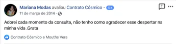 Avaliação de Mariana Modas ao Contrato Cósmico no Facebook, 5 estrelas: "Adorei cada momento da consulta, não tenho como agradecer esse despertar na minha vida. Grata."